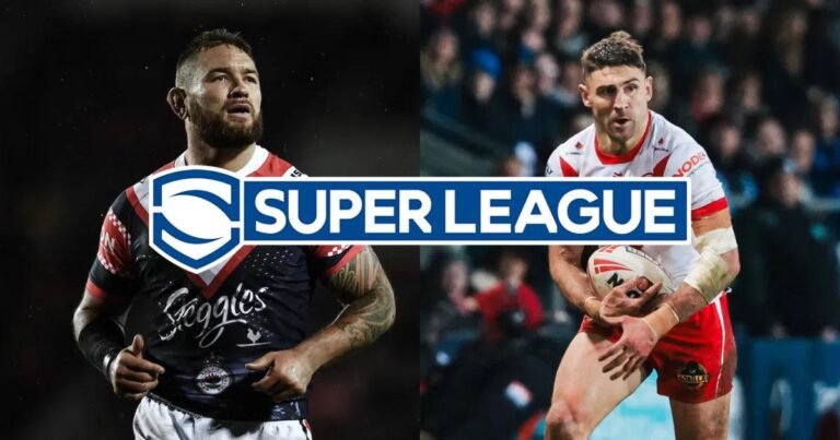 2025 Super League Transfers: Key Signings and Departures for Every Club